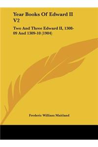 Year Books of Edward II V2