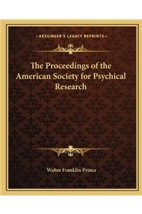 The Proceedings of the American Society for Psychical Research