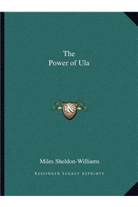 Power of Ula