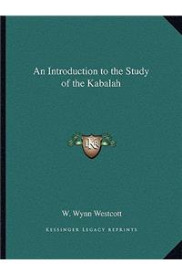 Introduction to the Study of the Kabalah