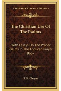 The Christian Use of the Psalms