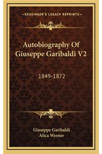 Autobiography of Giuseppe Garibaldi V2