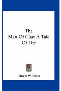 The Man of Clay