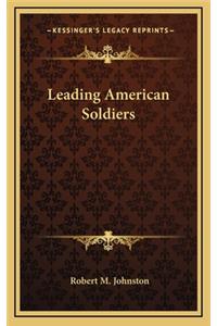 Leading American Soldiers