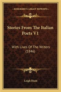 Stories From The Italian Poets V1