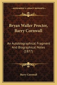 Bryan Waller Procter, Barry Cornwall