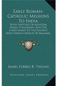 Early Roman-Catholic Missions to India