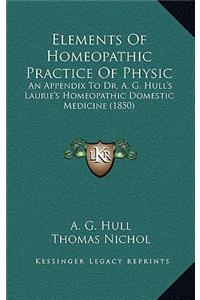 Elements Of Homeopathic Practice Of Physic