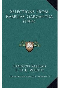 Selections from Rabelias' Gargantua (1904)