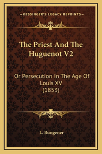 The Priest and the Huguenot V2