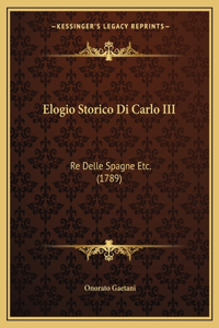 Elogio Storico Di Carlo III