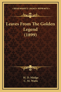 Leaves From The Golden Legend (1899)