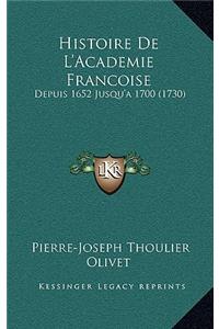 Histoire De L'Academie Francoise