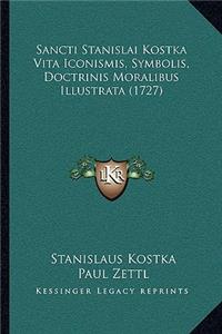 Sancti Stanislai Kostka Vita Iconismis, Symbolis, Doctrinis Moralibus Illustrata (1727)