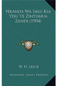 Nkanda Wa Salu Kia Yisu Ye Zintumua Zandi (1904)