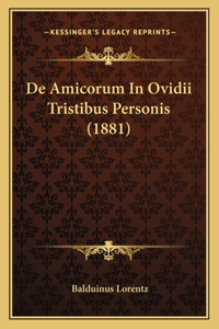 De Amicorum In Ovidii Tristibus Personis (1881)