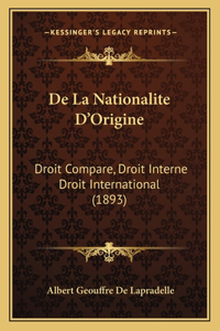 De La Nationalite D'Origine