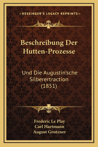 Beschreibung Der Hutten-Prozesse