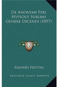 De Anonymi Peri Hypsous Sublimi Genere Dicendi (1897)