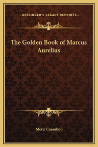 Golden Book of Marcus Aurelius