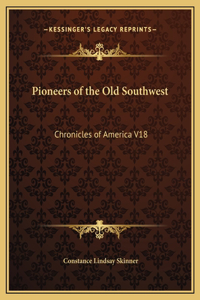Pioneers of the Old Southwest