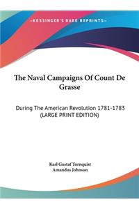 The Naval Campaigns of Count de Grasse