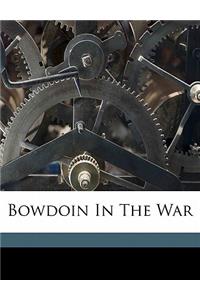 Bowdoin in the War