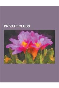 Private Clubs