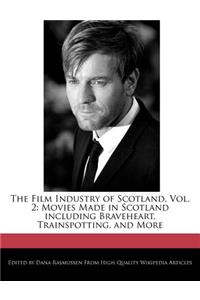 The Film Industry of Scotland, Vol. 2