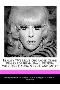 Reality TV's Most Degraded Stars