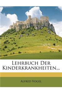 Lehrbuch der Kinderkrankheiten.