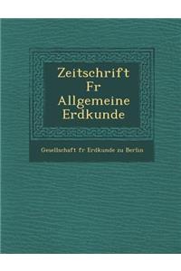 Zeitschrift Fur Allgemeine Erdkunde