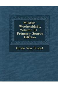 Militar-Wochenblatt, Volume 61