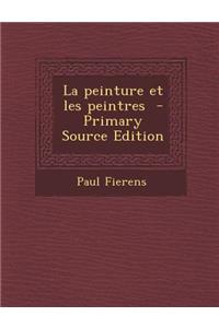 La Peinture Et Les Peintres