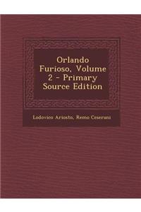 Orlando Furioso, Volume 2 - Primary Source Edition