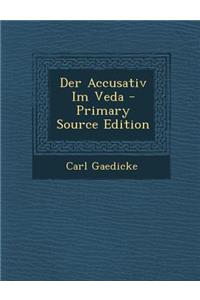 Der Accusativ Im Veda