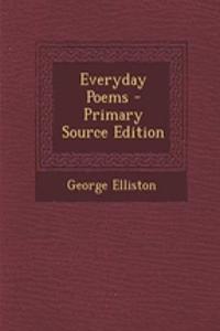 Everyday Poems - Primary Source Edition