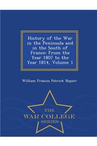 History of the War in the Peninsula and in the South of France