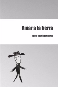 Amar a la tierra