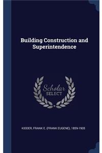 Building Construction and Superintendence