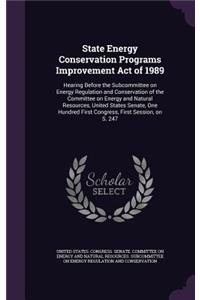 State Energy Conservation Programs Improvement Act of 1989