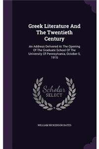 Greek Literature and the Twentieth Century