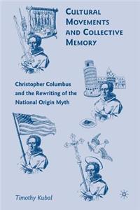 Cultural Movements and Collective Memory