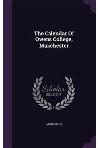 Calendar Of Owens College, Manchester