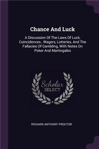 Chance and Luck