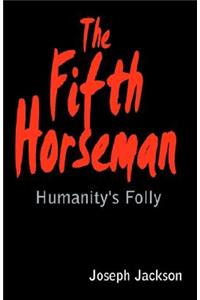 The Fifth Horseman