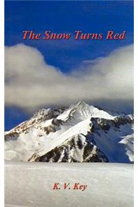 The Snow Turns Red