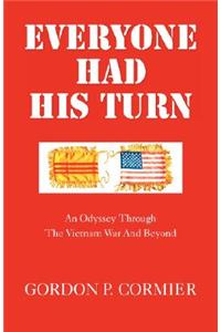 Everyone Had His Turn