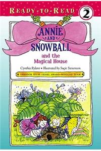 Annie and Snowball and the Magical House
