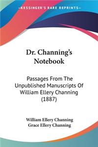 Dr. Channing's Notebook